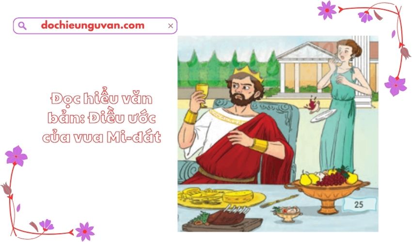 Đọc hiểu văn bản: Điều ước của vua Mi-đát