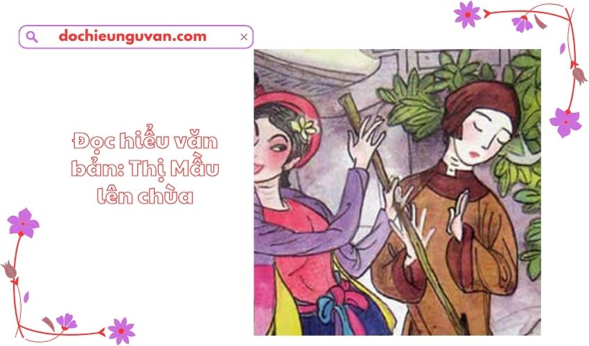 Đọc hiểu văn bản: Thị Mầu lên chùa