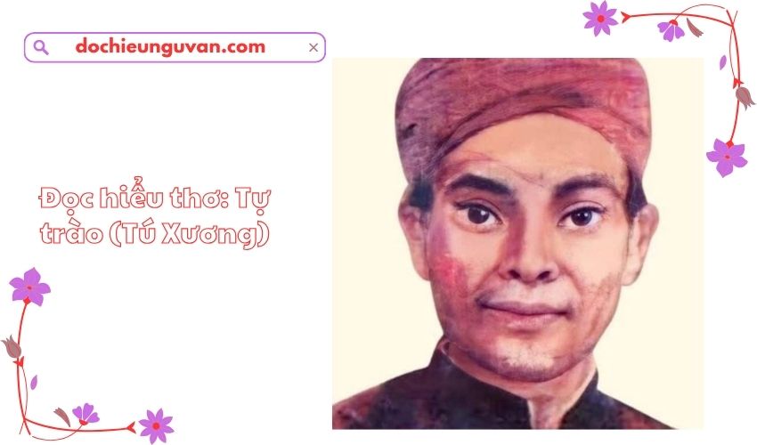 Đọc hiểu thơ: Tự trào (Tú Xương)