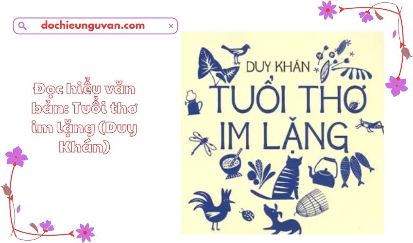Đọc hiểu văn bản: Tuổi thơ im lặng (Duy Khán)