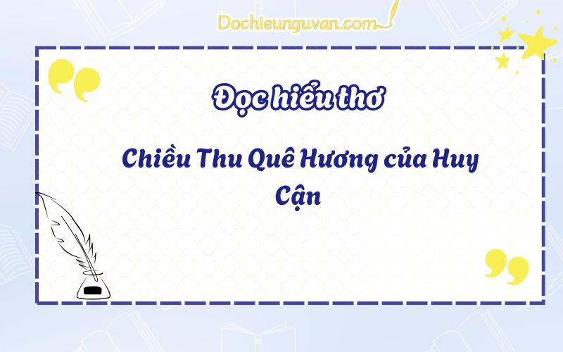 Chiều Thu Quê Hương của Huy Cận