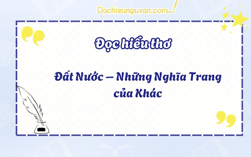 Đất Nước – Những Nghĩa Trang của Khác
