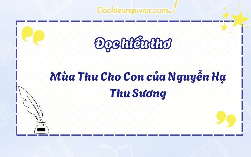 Mùa Thu Cho Con của Nguyễn Hạ Thu Sương