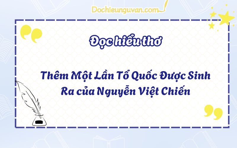 Thêm Một Lần Tổ Quốc Được Sinh Ra của Nguyễn Việt Chiến