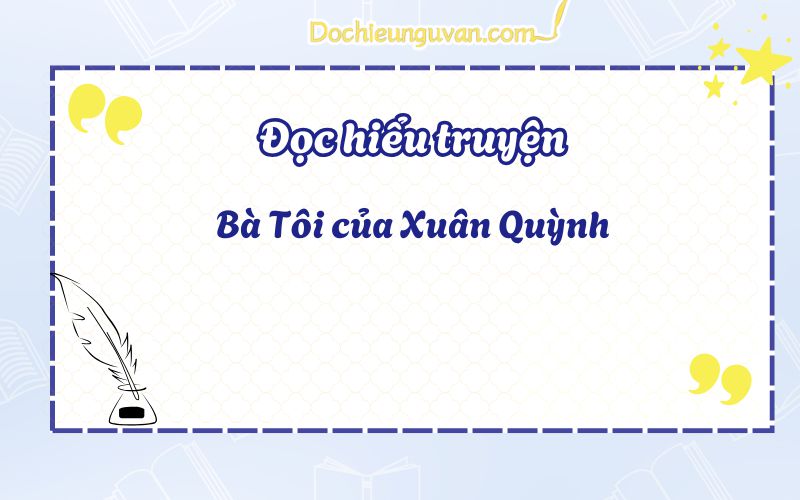 Bà Tôi của Xuân Quỳnh