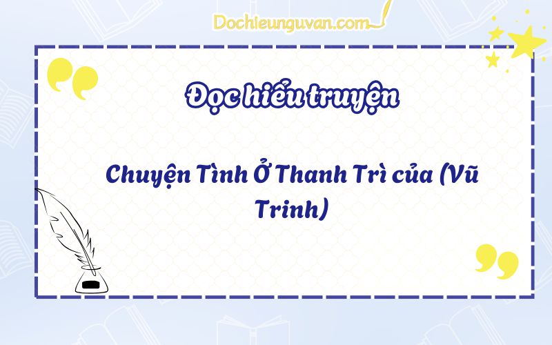 Chuyện Tình Ở Thanh Trì của (Vũ Trinh)