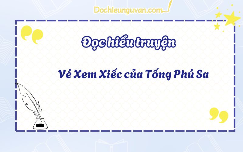 Vé Xem Xiếc của Tống Phú Sa