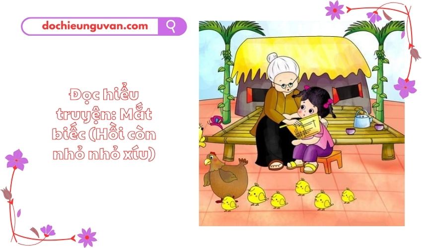 Đọc hiểu truyện: Mắt biếc (Hồi còn nhỏ nhỏ xíu)