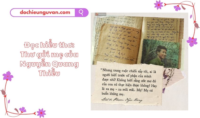 Đọc hiểu thơ: Thư gửi mẹ của Nguyễn Quang Thiều