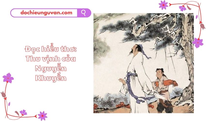 Đọc hiểu thơ: Thu vịnh của Nguyễn Khuyến