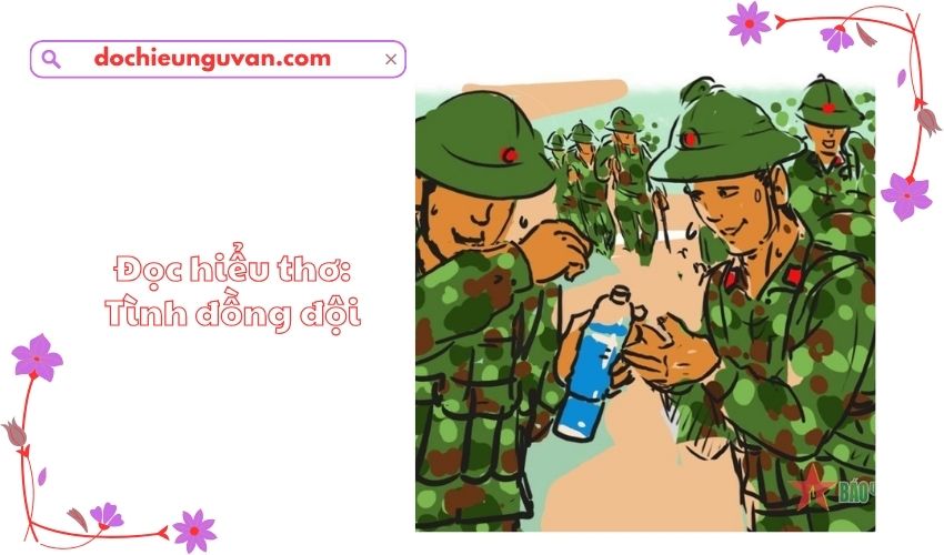 Đọc hiểu thơ: Tình đồng đội