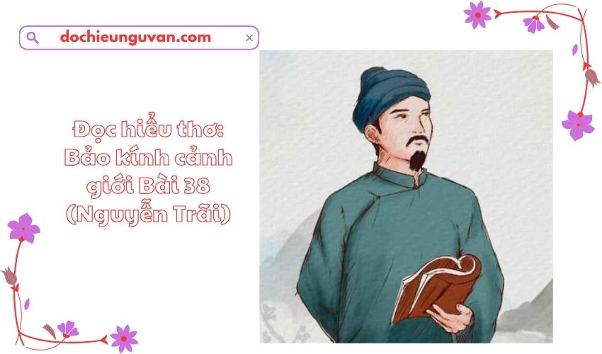 Đọc hiểu thơ: Bảo kính cảnh giới Bài 38