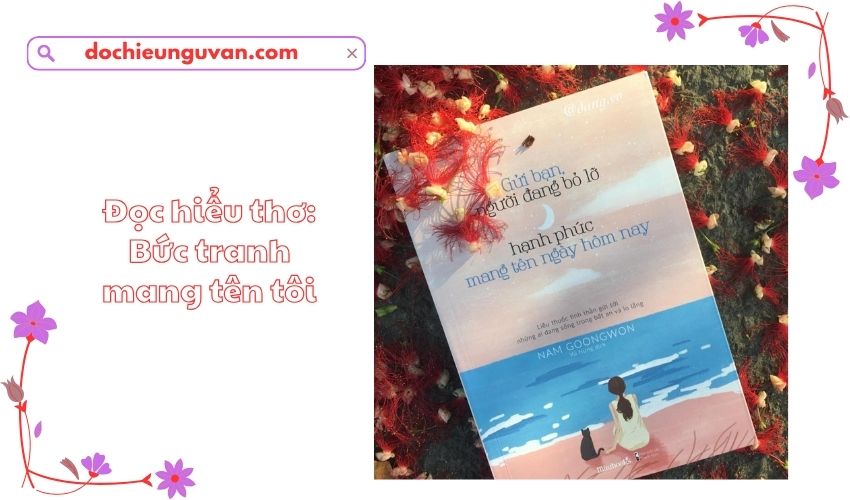 Đọc hiểu thơ: Bức tranh mang tên tôi