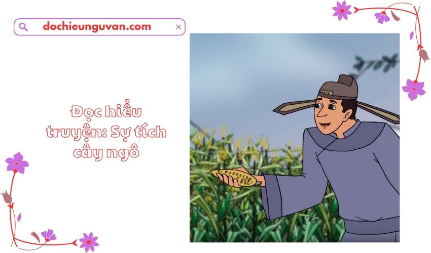 Đọc hiểu truyện: Sự tích cây ngô
