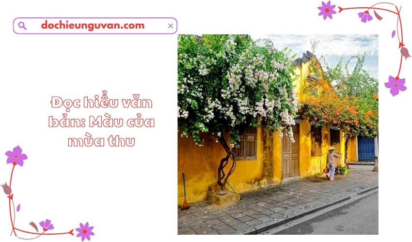 Đọc hiểu văn bản: Màu của mùa thu