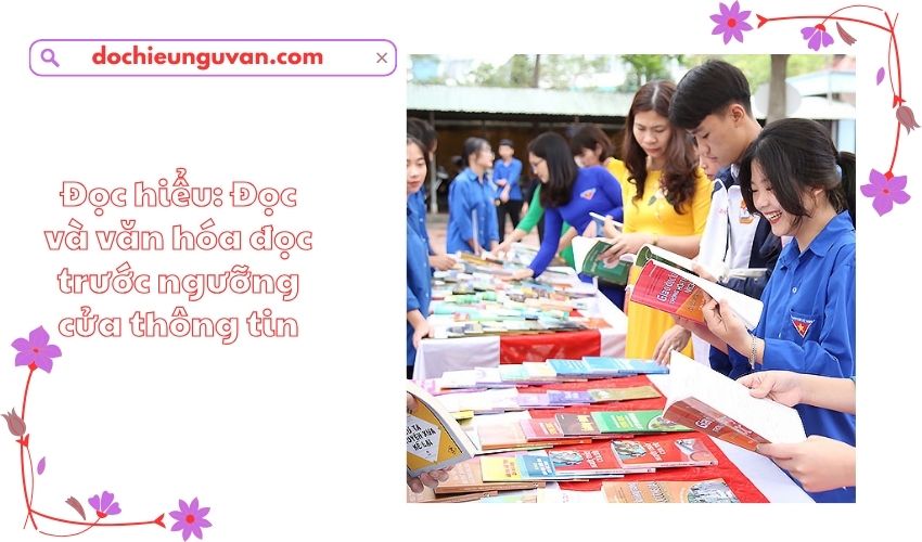 Đọc hiểu: Đọc và văn hóa đọc trước ngưỡng cửa thông tin