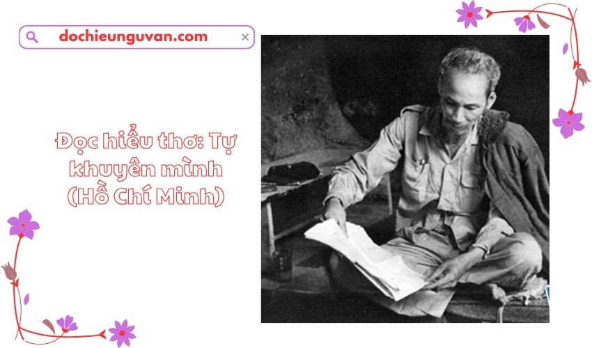 Đọc hiểu thơ: Tự khuyên mình (Hồ Chí Minh)