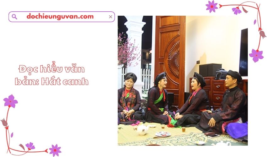 Đọc hiểu văn bản: Hát canh
