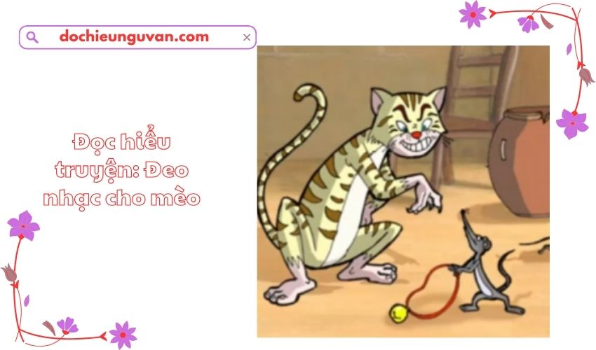 Đọc hiểu truyện: Đeo nhạc cho mèo